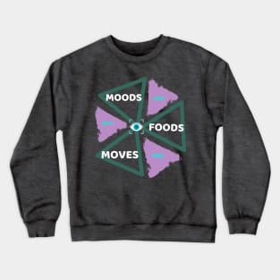 MOODS FOODS MOVES Crewneck Sweatshirt